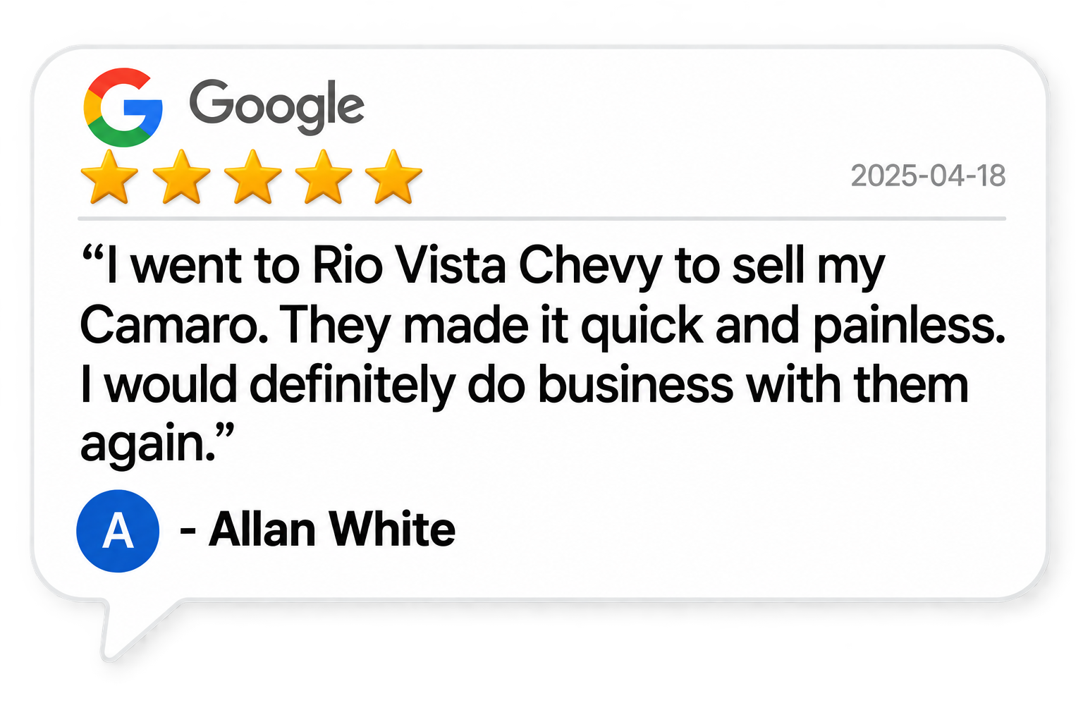 Google review from Allan White: went to sell my Camaro, quick and painless.